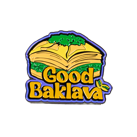 Good Baklava Pin