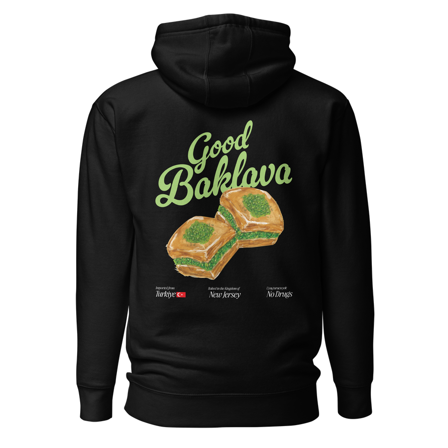 Good Baklava, No Drugs. Hoodie